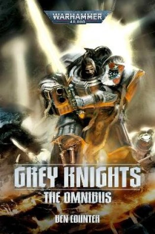 Cover of Grey Knights: The Omnibus