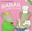 Cover of Babar Learns to Cook