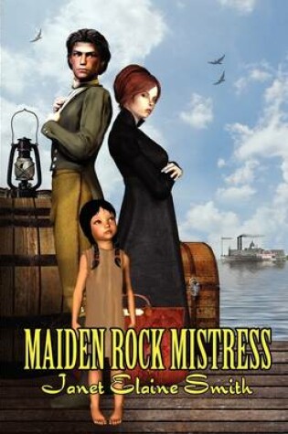 Cover of Maiden Rock Mistress