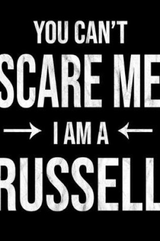Cover of You Can't Scare Me I'm A Russell