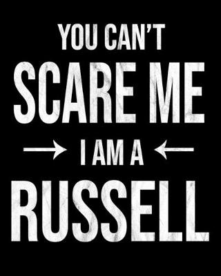 Book cover for You Can't Scare Me I'm A Russell