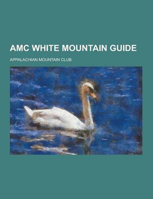 Book cover for AMC White Mountain Guide