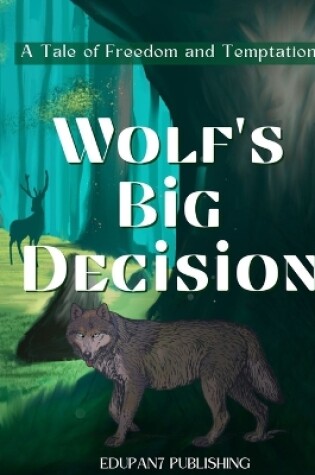 Cover of Wolf's Big Decision