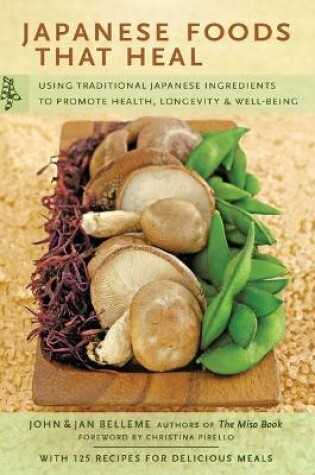 Cover of Japanese Foods That Heal