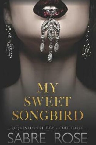 Cover of My Sweet Songbird