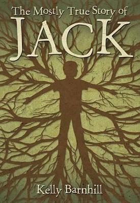 Book cover for The Mostly True Story of Jack