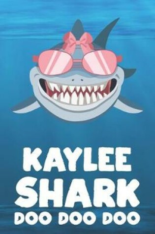Cover of Kaylee - Shark Doo Doo Doo