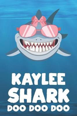 Book cover for Kaylee - Shark Doo Doo Doo