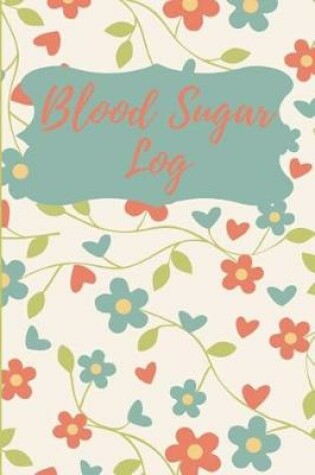 Cover of Blood Sugar Log