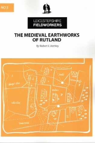 Cover of The Medieval Earthworks of Rutland