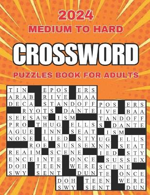 Book cover for 2024 medium to hard crossword puzzles book for adults