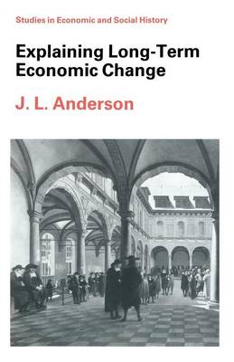 Cover of Explaining Long-term Economic Change