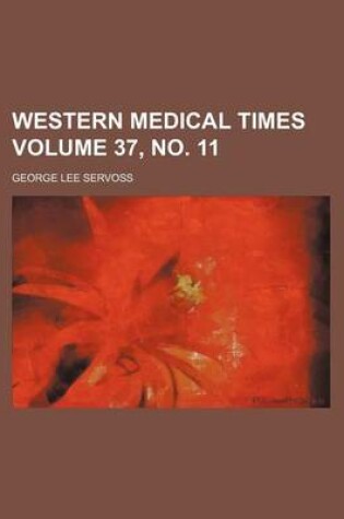 Cover of Western Medical Times Volume 37, No. 11
