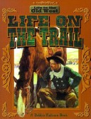 Cover of Life on the Trail