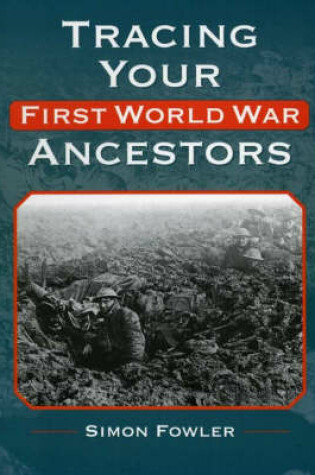 Cover of Tracing Your First World War Ancestors