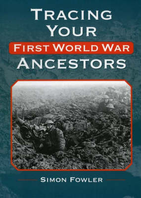 Cover of Tracing Your First World War Ancestors