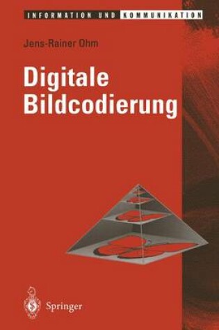 Cover of Digitale Bildcodierung