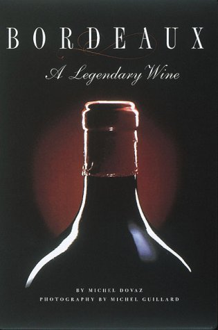 Book cover for Bordeaux: a Legendary Wine
