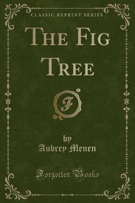 Book cover for The Fig Tree (Classic Reprint)