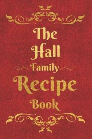 Cover of The Hall Family Recipe Book