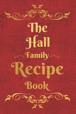 Book cover for The Hall Family Recipe Book