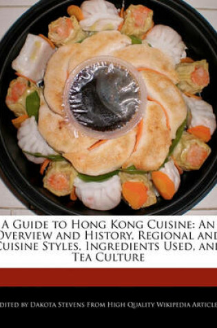 Cover of A Guide to Hong Kong Cuisine