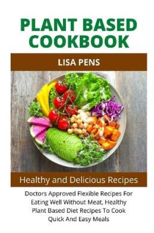 Cover of Plant Based Cookbook