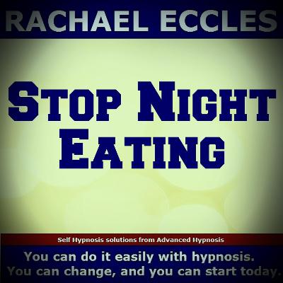 Cover of Stop Night Eating Hypnosis CD to Stop The Urge to Snack or Eat at Night Hypnosis for Weight Loss, Guided Hypnotherapy Meditation CD