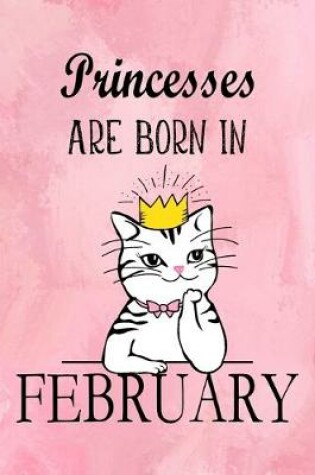 Cover of Princesses Are Born In February