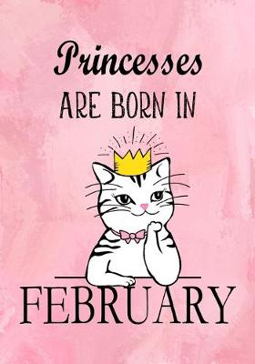 Book cover for Princesses Are Born In February