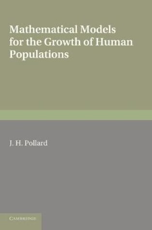 Cover of Mathematical Models for the Growth of Human Populations