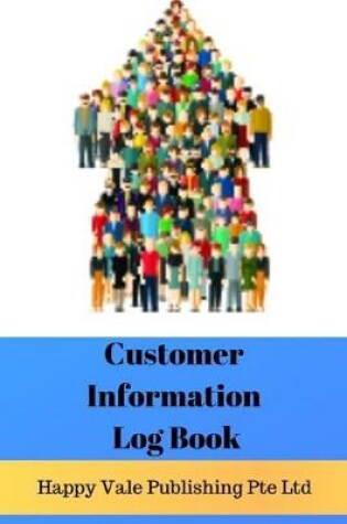 Cover of Customer Information Log Book