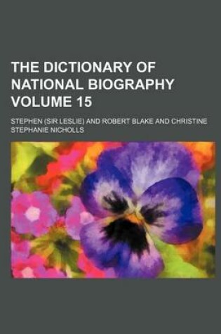 Cover of The Dictionary of National Biography Volume 15