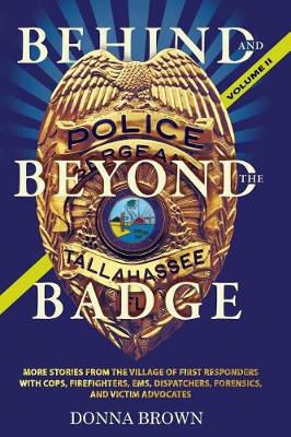 Book cover for Behind and Beyond the Badge - Volume II