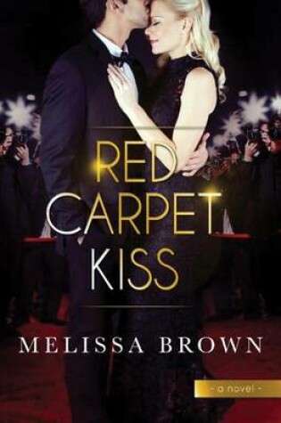 Cover of Red Carpet Kiss