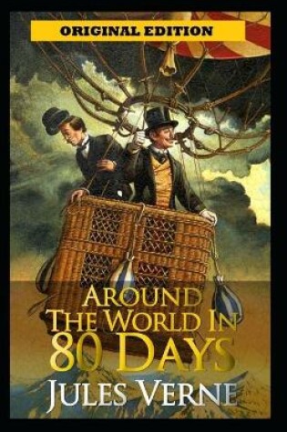 Cover of Around the World in Eighty Days-Classic Original Edition(Annotated)