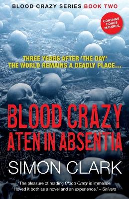 Book cover for Blood Crazy Aten In Absentia