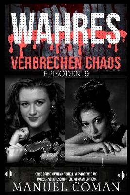 Book cover for Wahres Verbrechen Chaos Episoden 9