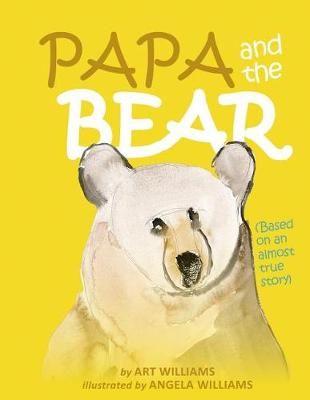 Book cover for Papa and the Bear