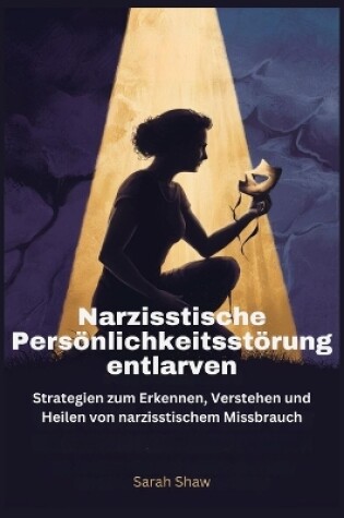 Cover of Narzisstische Persönlichkeitsstörung entlarven