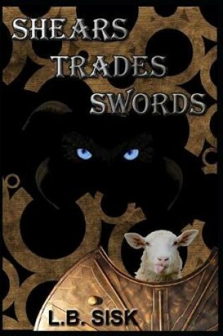 Cover of Shears Trades Swords