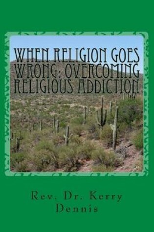 Cover of When Religion Goes Wrong