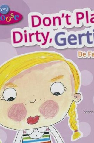 Cover of Don't Play Dirty, Gertie