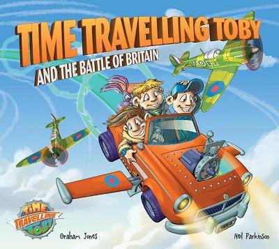 Cover of Time Travelling Toby and the Battle of Britain