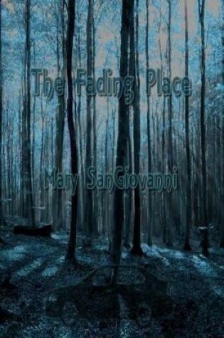 Cover of The Fading Place