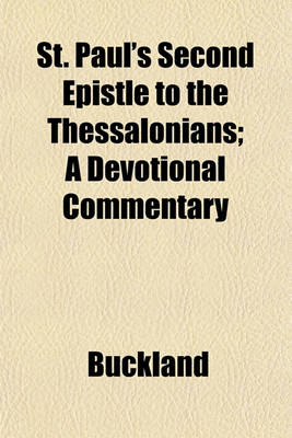 Book cover for St. Paul's Second Epistle to the Thessalonians; A Devotional Commentary