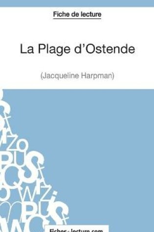 Cover of La Plage d'Ostende de Jacqueline Harpman (Fiche de lecture)