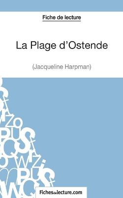 Book cover for La Plage d'Ostende de Jacqueline Harpman (Fiche de lecture)