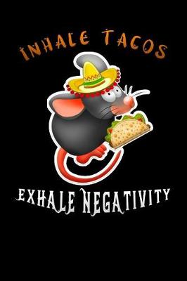 Book cover for inhale tacos exhale negativity