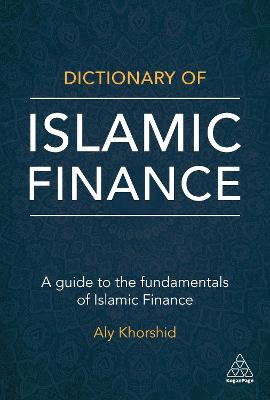 Cover of The Dictionary of Islamic Finance